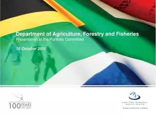 Department of Agriculture, Forestry and Fisheries Presentation to the Portfolio Committee