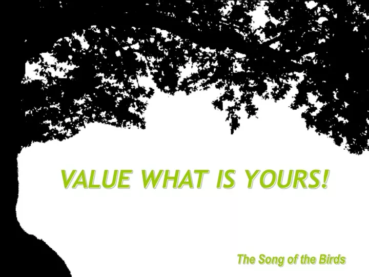 value what is yours