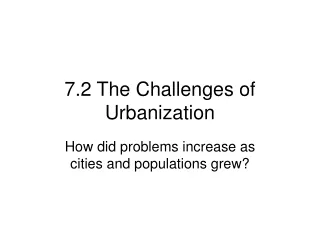 7.2 The Challenges of Urbanization