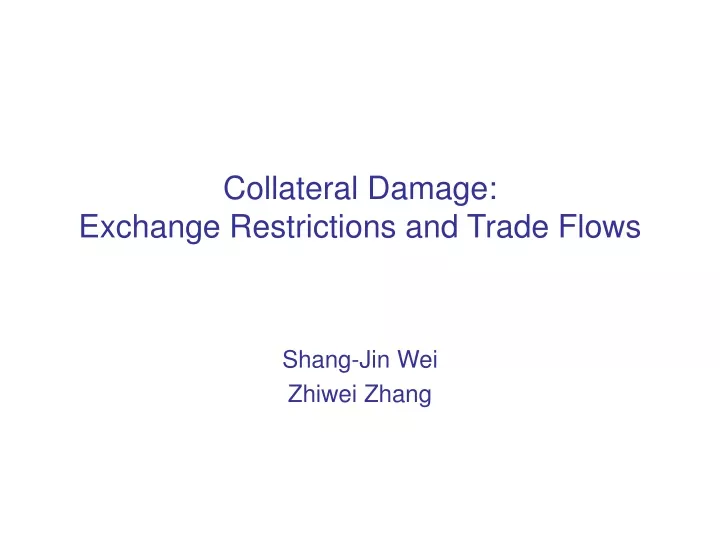 collateral damage exchange restrictions and trade flows