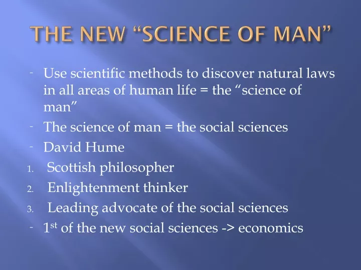 the new science of man
