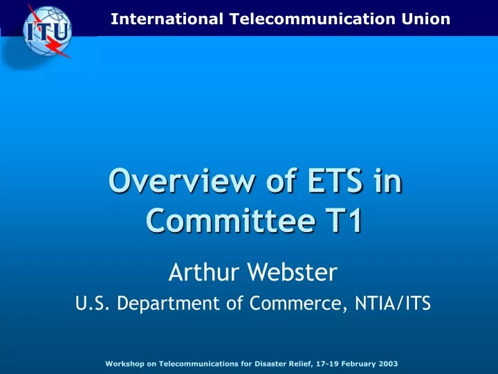 overview of ets in committee t1