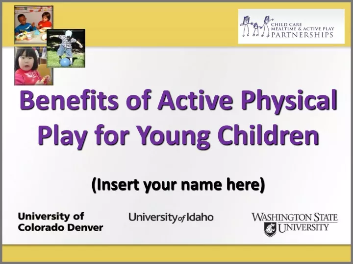 benefits of active physical play for young
