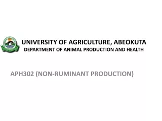 UNIVERSITY OF AGRICULTURE, ABEOKUTA DEPARTMENT OF ANIMAL PRODUCTION AND HEALTH