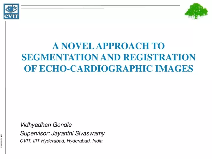 a novel approach to segmentation and registration