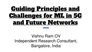 Guiding Principles and Challenges for ML in 5G and Future Networks