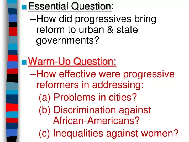 essential question how did progressives bring