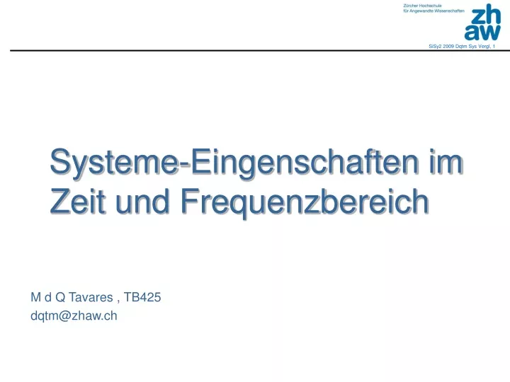 systeme eingenschaften im zeit