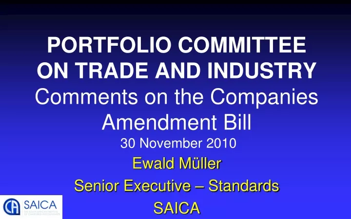 portfolio committee on trade and industry comments on the companies amendment bill 30 november 2010