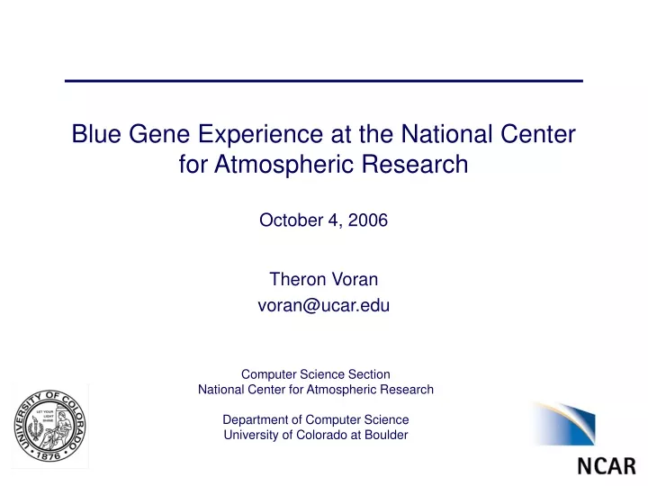 blue gene experience at the national center for atmospheric research october 4 2006
