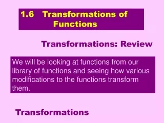 1.6   Transformations of             Functions
