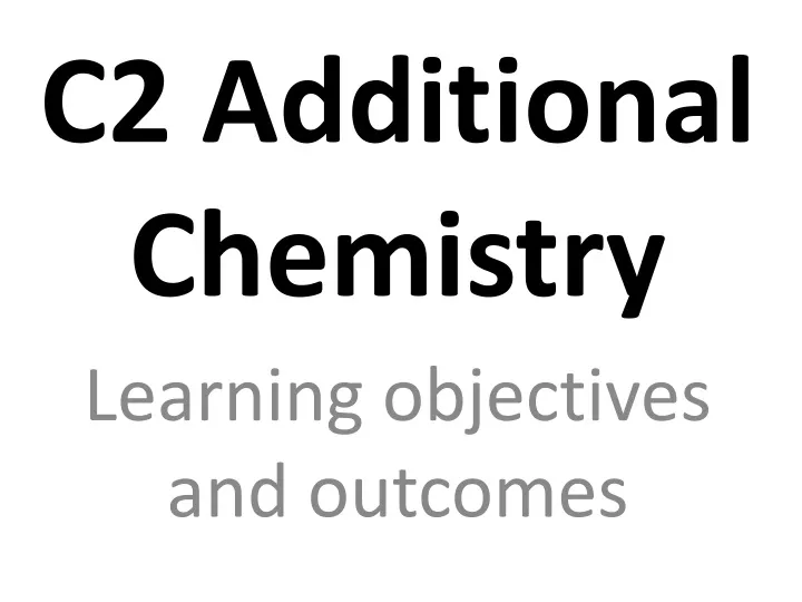 c2 additional chemistry
