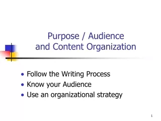 Purpose / Audience  and Content Organization