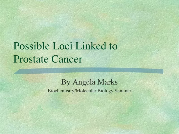 possible loci linked to prostate cancer