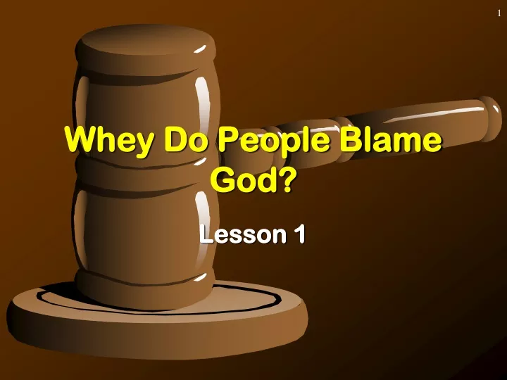 whey do people blame god