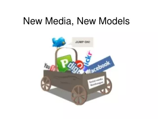 New Media, New Models
