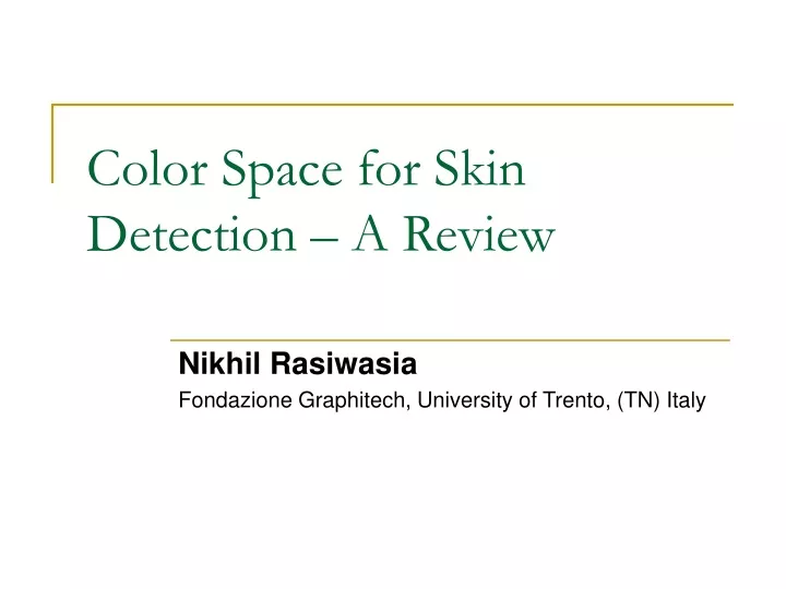 color space for skin detection a review