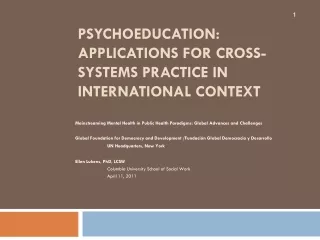 Psychoeducation:  Applications for Cross-Systems Practice in International Context