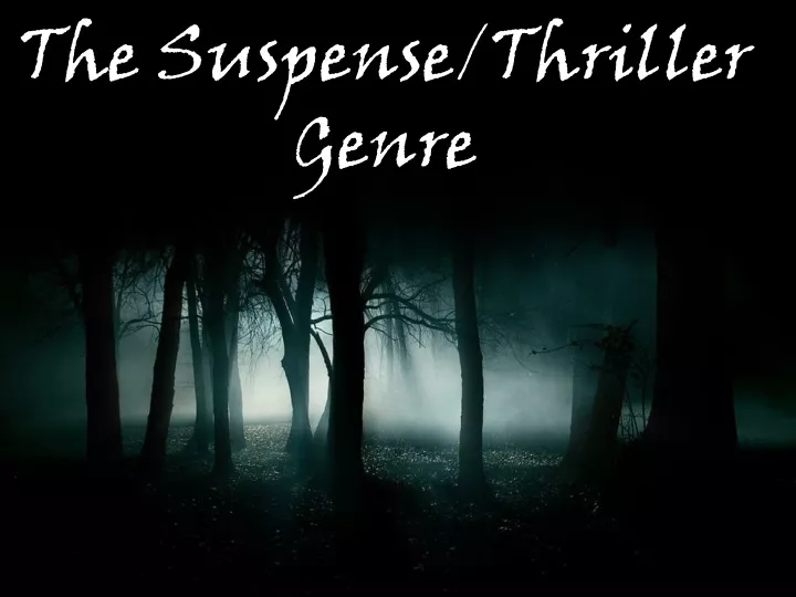 the suspense thriller genre