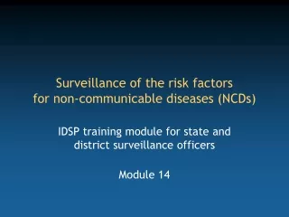 Surveillance of the risk factors  for non-communicable diseases (NCDs)