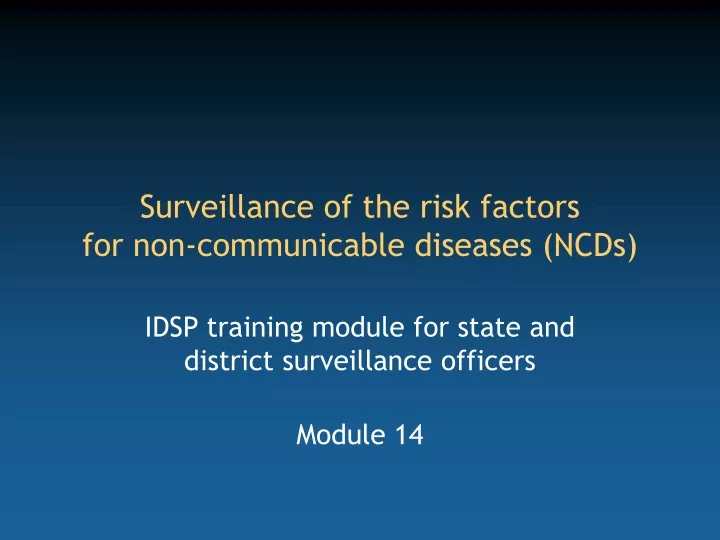 surveillance of the risk factors for non communicable diseases ncds