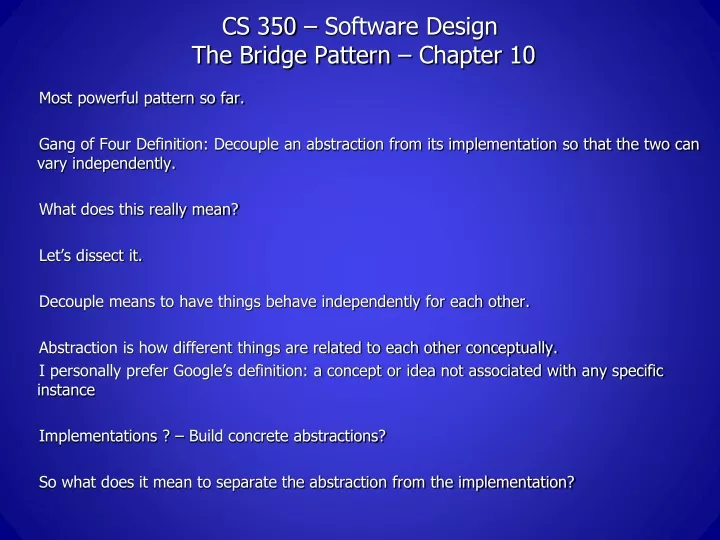cs 350 software design the bridge pattern chapter 10