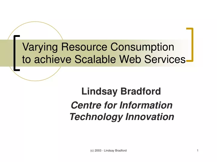 varying resource consumption to achieve scalable web services