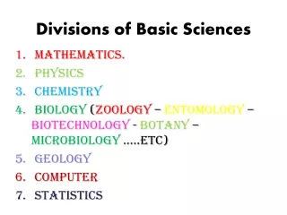 Divisions of Basic Sciences