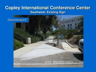 Copley International Conference Center Southwest: Existing Sign