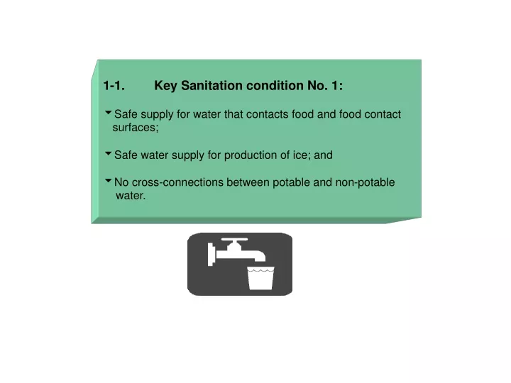 1 1 key sanitation condition no 1 safe supply