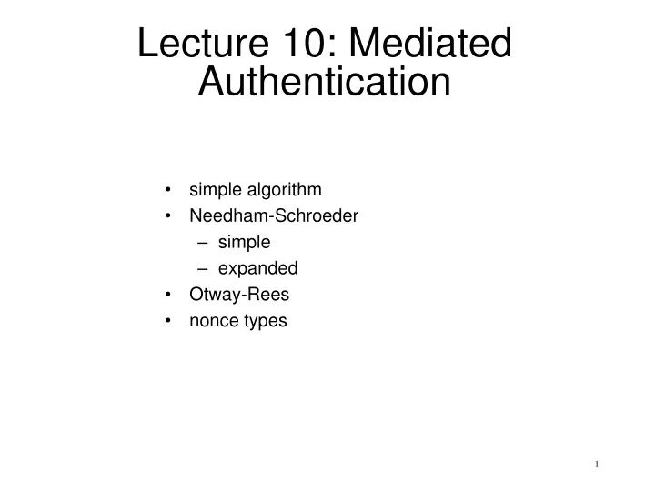 lecture 10 mediated authentication