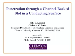 Penetration through a Channel-Backed Slot in a Conducting Surface