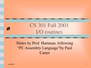 CS 301 Fall 2001 I/O routines