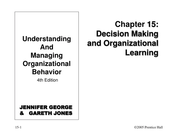 chapter 15 decision making and organizational learning