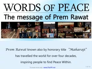 Prem Rawat  known also by honorary title   “Maharaji”