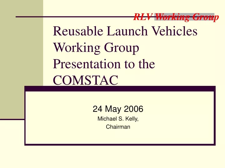 reusable launch vehicles working group presentation to the comstac