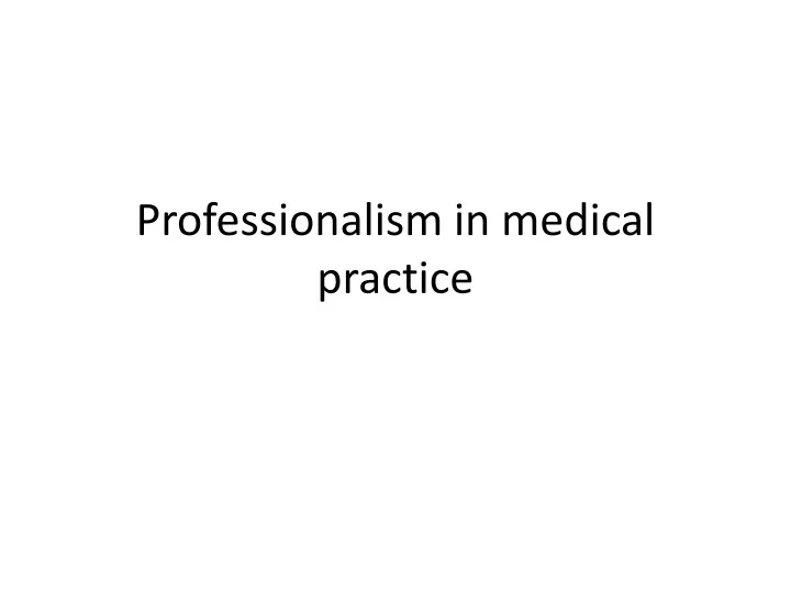 professionalism in medical practice