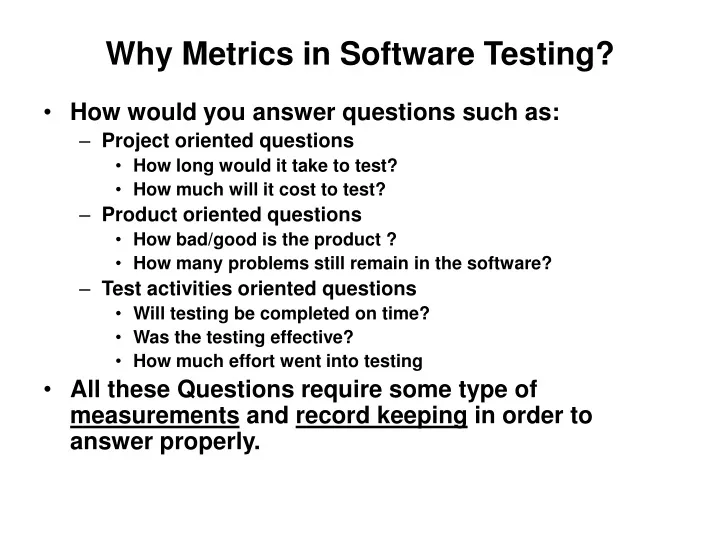 why metrics in software testing