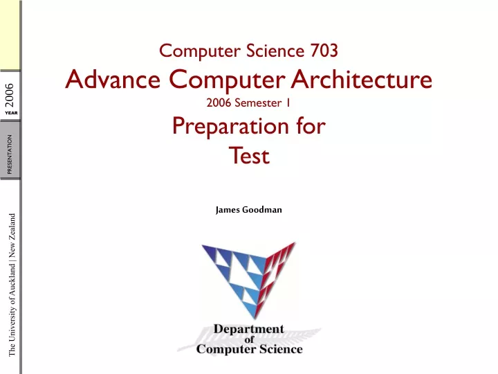 computer science 703 advance computer architecture 2006 semester 1 preparation for test