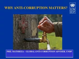 WHY ANTI-CORRUPTION MATTERS?
