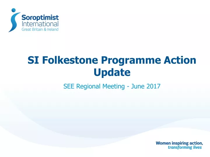 si folkestone programme action update
