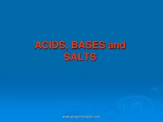 ACIDS, BASES and SALTS