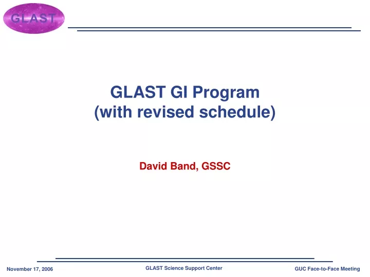 glast gi program with revised schedule