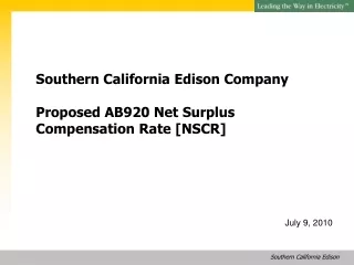 Southern California Edison Company Proposed AB920 Net Surplus Compensation Rate [NSCR]