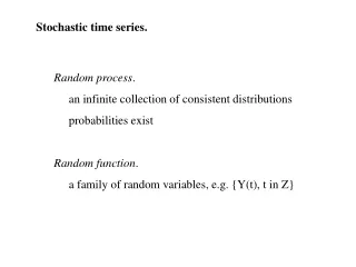 Stochastic time series.