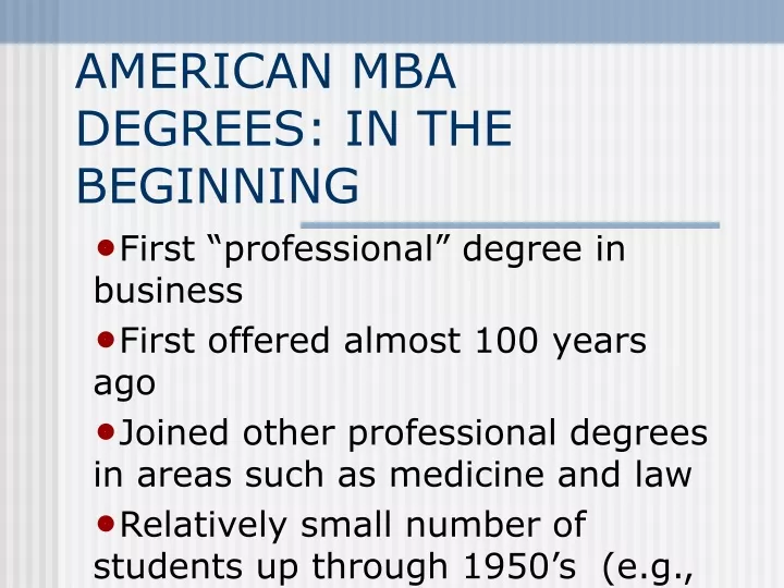 american mba degrees in the beginning