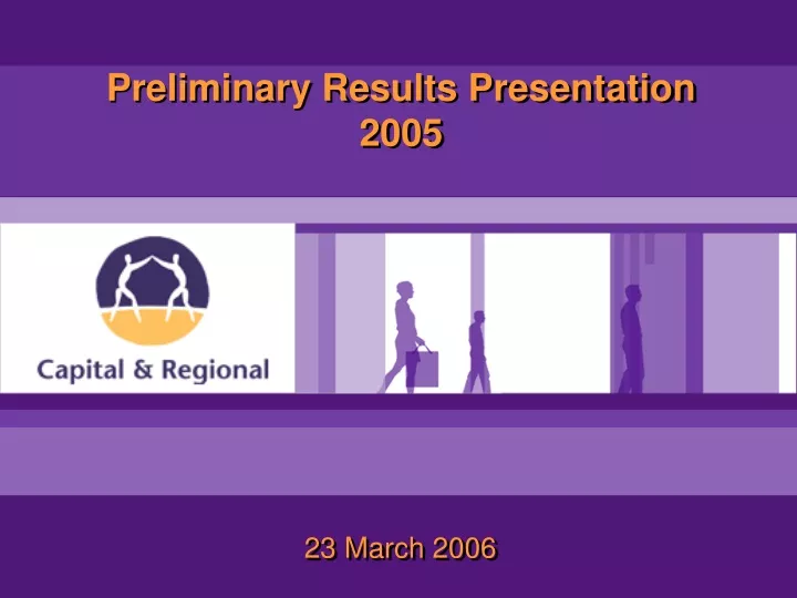 preliminary results presentation 2005