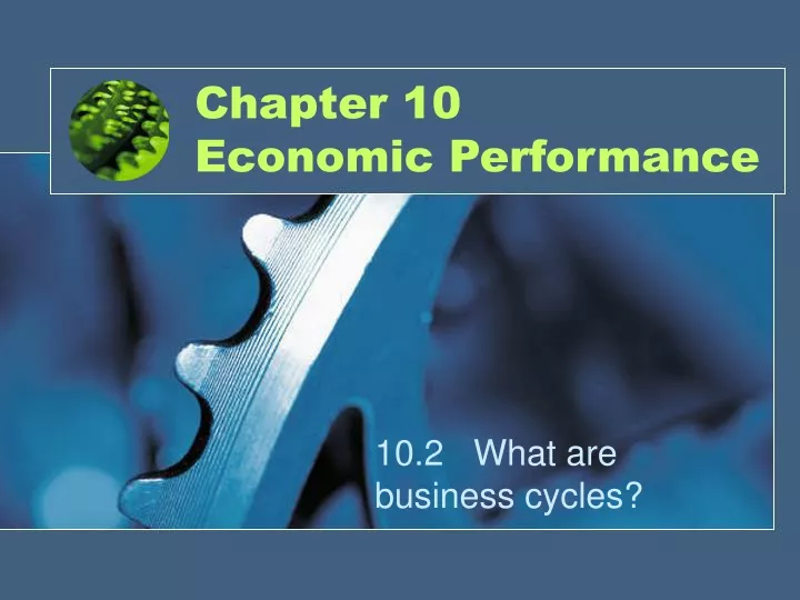 chapter 10 economic performance