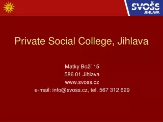 Private Social College, Jihlava