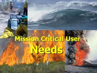 Mission Critical User Needs